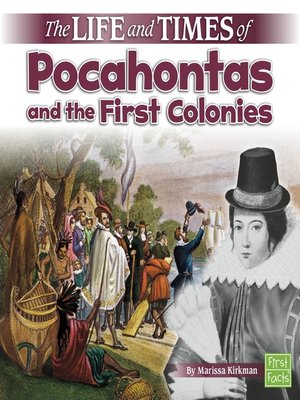 cover image of The Life and Times of Pocahontas and the First Colonies